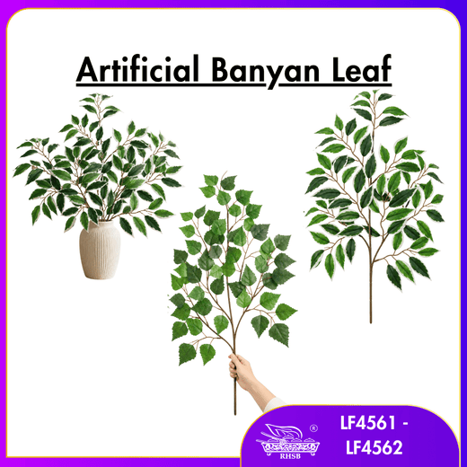 [1 PC] ARTIFICIAL LEAF / BANYAN LEAVES BRANCH / DAUN TIRUAN / DAUN HIASAN / ARTIFICIAL FICUS LEAF / HOME DECOR / LF4561-LF4562